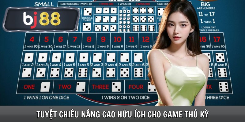 tuyệt chiêu nâng cao hữu ích cho game thủ kỳ 